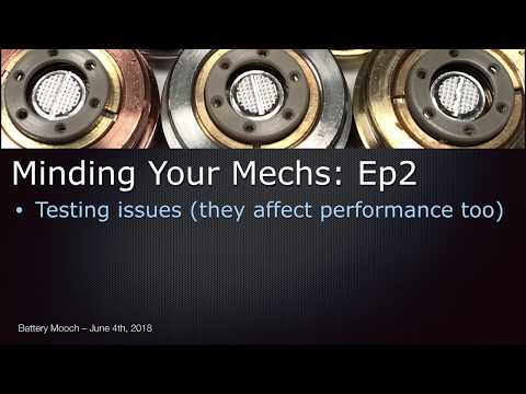 Minding Your Mechs – Ep002 – Testing issues, they affect performance too