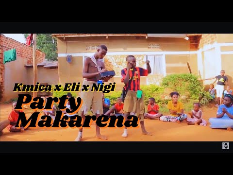 KMICA TICA x ELLI x NIGROS  - PARTY  MAKARENA  (Prod by : Lucid)
