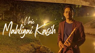 Download lagu UNIC-Mahligai Kasih(Flute Cover) mp3 Download lagu UNIC-Mahligai Kasih(Flute Cover) mp3