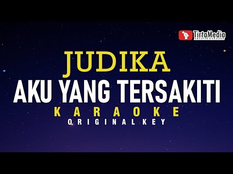 Aku Yang Tersakiti - Judika (Karaoke)