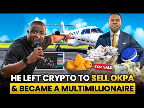 How I Lost 17Million Naira In Crypto And Started Hawking Okpa