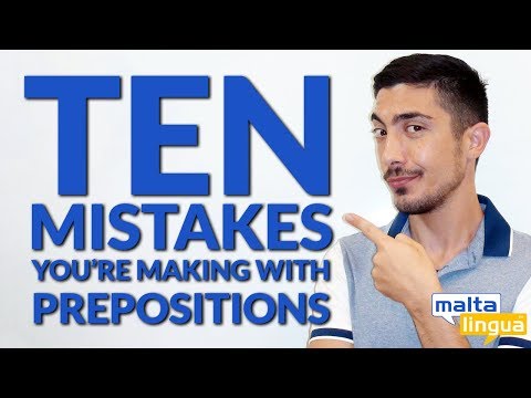 Ten Mistakes You're Making With Prepositions - Free English Grammar Lesson B1+ (Intermediate)