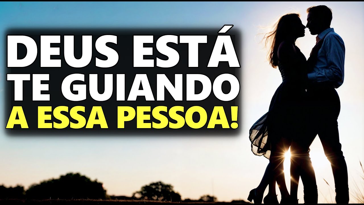 Deus Está Guiando Você Para Estabelecer Uma Relação Com Aquela Pessoa Que Está Chegando Até Você
