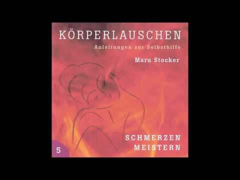 Körperlauschen - CD5: Schmerzen meistern