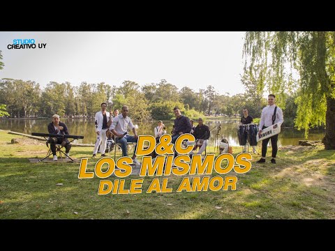 D y C Los Mismos - Dile al Amor (Video Oficial)