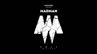 MADMAN-"COME TI FA MAD (PROD. BY PK)" 02 (MM VOL. 1) LYRICS