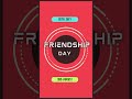 Coming Soon Friendship Day Status Friendship Day 2025 Happy Friendship Day Status Viral Shorts