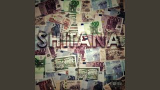 Shitana Music Video