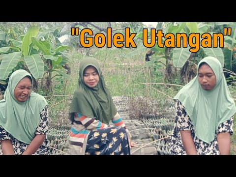 "GOLEK UTANGAN" || Drama komedi 