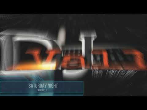 WHIGFIELD - SATURDAY NIGHT