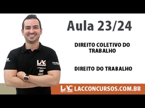 Direito Coletivo do Trabalho - Direito do Trabalho - 23/24