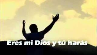 TU HARÁS con letra ( Marcos Witt ) .wmv