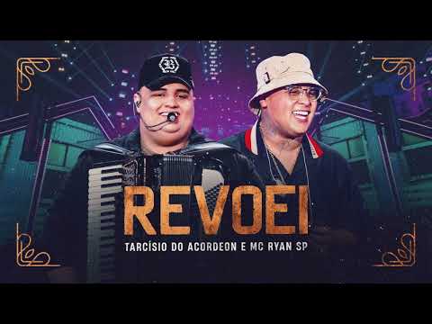 REVOEI - Tarcísio do Acordeon e MC Ryan SP (DVD Nossa História)