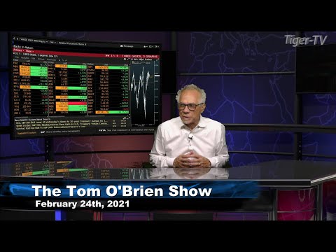 February 24th, Tom O'Brien Show on TFNN - 2021