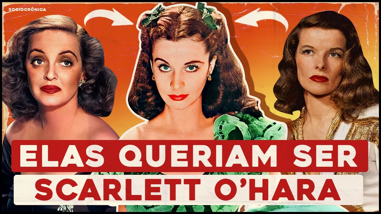 ATRIZES QUE TENTARAM O PAPEL PARA SCARLETT O'HARA DE "... E O VENTO LEVOU" (1939) | SOCIOCRÔNICA