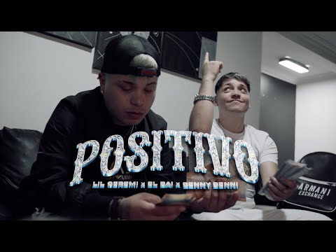 Positivo Lil Geremi , ElBai , @BennyBenni 