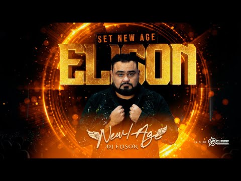 SET DJ ELISON NEW AGE 2022