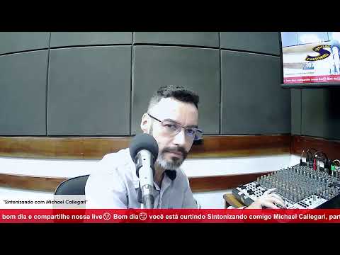 Sintonizando com Michael Callegari - 24/03/2025