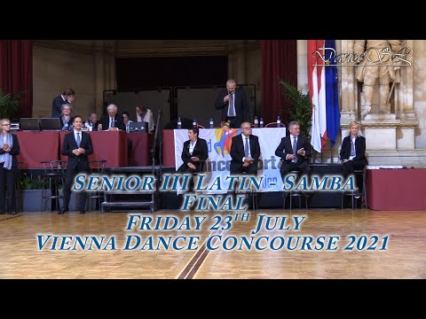Vienna Dance Concourse 2021 - Senior III Latin Samba WDSF - Final - 23 July 2021