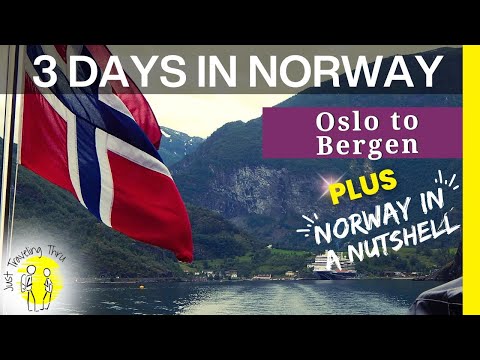 3 Days In Norway; Oslo to Bergen, including Norway in a Nutshell