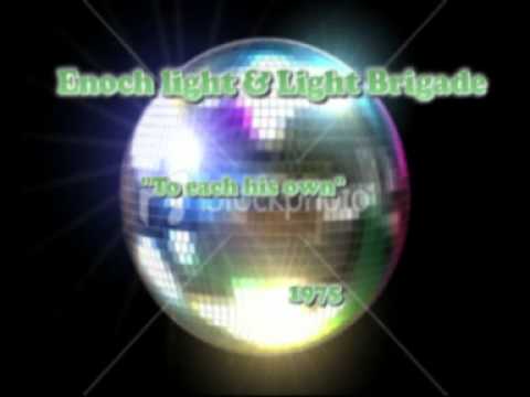 Enoch Light and the Light Brigade - To each his own 1975