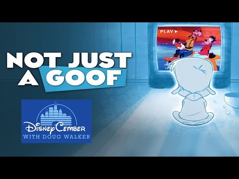 Not Just a Goof - DisneyCember