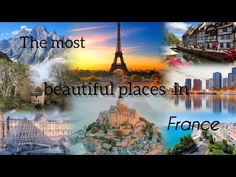 The Most beautiful places in france🇫🇷 