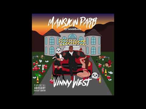 Vinny West - Mansion Party (Prod. By TeeGeeThaProducer)