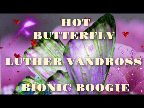 GREGG DIAMOND & BIONIC BOOGIE Ft  LUTHER VANDROSS- HOT BUTTERFLY( 1978)@DjFrankieUSA 