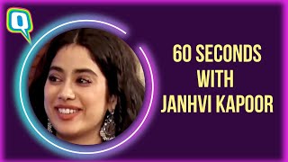 60 Seconds with Janhvi Kapoor | The Quint