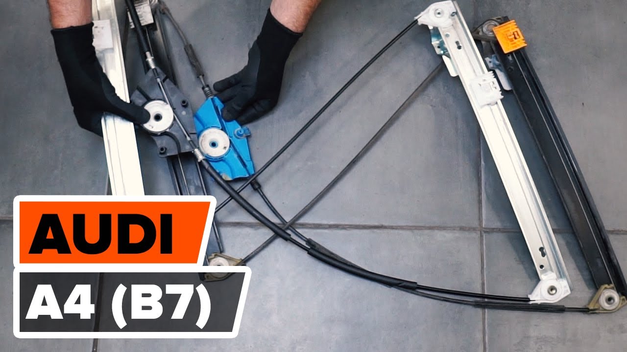 Kā nomainīt: priekšas stikla pacēlāju Audi A4 B7 - nomaiņas ceļvedis