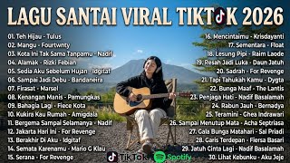 Download lagu Lagu Santai Viral Tiktok 2026 🎧 Lagu Pop Indonesia Terbaru 2026 🎧Top Hits Indonesia 2026✨ mp3