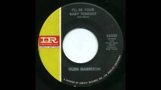 Glen Garrison - I&#39;ll Be Your Baby Tonight