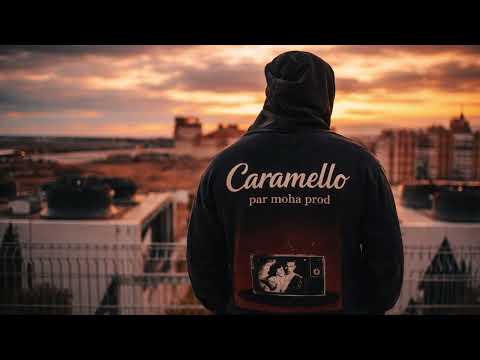 MOHA PROD - CARAMELLO  ( VERSION FINAL )