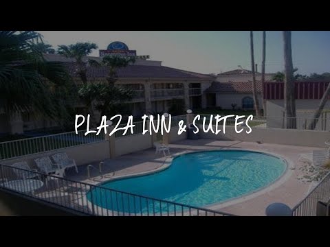 Plaza Inn & Suites Review - Harlingen , United States of America