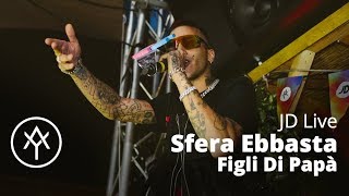Sfera Ebbasta - Figli Di Papà | Live @ YARD Summer Club