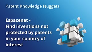 Espacenet – Find inventions not protected by a patent in your country of interest