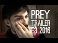 Prey Trailer - Prey Reveal Trailer at E3 2016 Bethesda Conference (Prey Reboot at E3 2016)