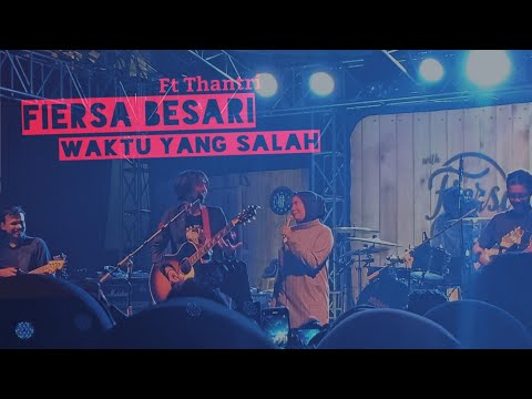[LIVE] FIERSA BESARI ft Thantri - WAKTU YANG SALAH (Live at Authenticity Bandung)