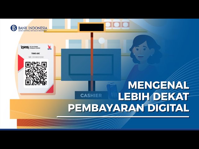 Mengenal Lebih Dekat dengan Pembayaran Digital