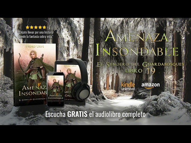 Vídeo relacionado con Amenaza Insondable: El Sendero del Guardabosques, Libro 19