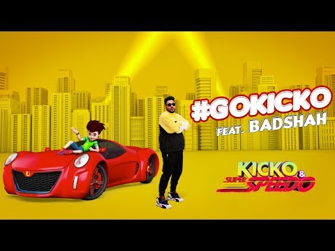 Poster go kicko lyrics – badshah | kicko & super speedo