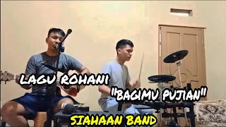 preview picture of video 'Cover Bagi Mu Pujian, By Siahaan Brothers'