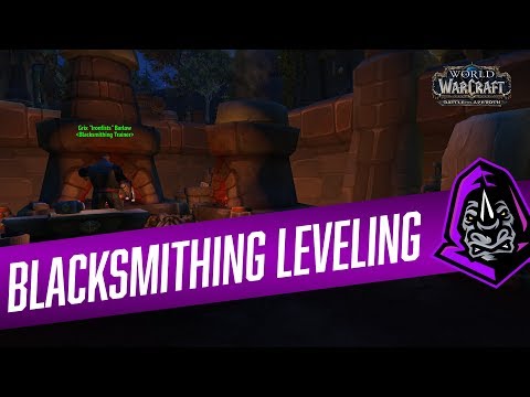Blacksmithing Leveling Guide (8.1.5) || World of Warcraft: Battle for Azeroth