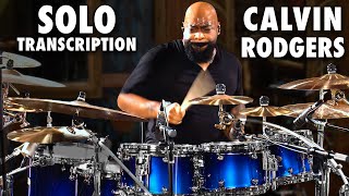 Calvin Rodgers DRUM SOLO Transcription "Goose as a Loose"