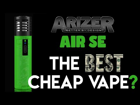 Top 5 Reasons the Arizer Air SE Is the Best Budget Vaporizer