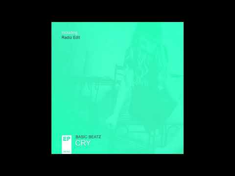Basic Beatz - Cry (Radio Edit)