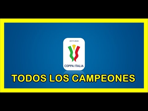 CAMPEONES de la COPA ITALIA (1922-2019) ⚽ COPPA ITALIA Albo d'oro 🇮🇹