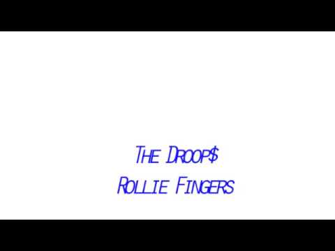 The Droops - Rollie Fingers