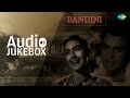 Bandini 1963 Movie Full Album Songs Old Bollywood Hits Jukebox